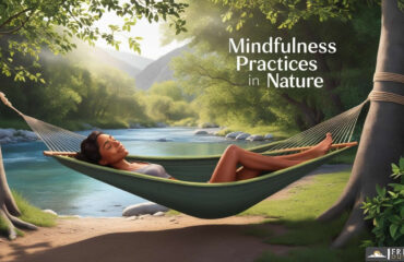 Mindfulness Practices in Nature