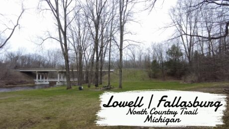 Hiking Lowell to Fallasburg Section of North Country Trail